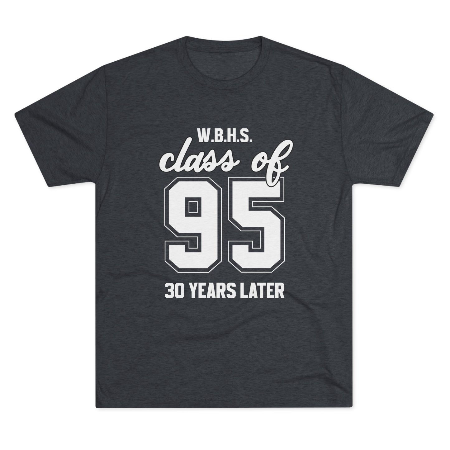 WBHS C/O '95 Tri-Blend Tee
