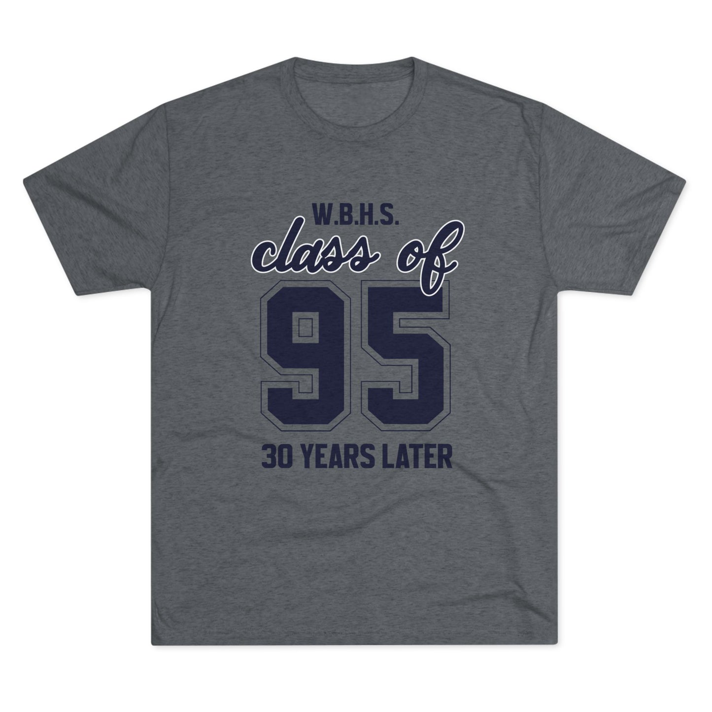 WBHS C/O '95 Tri-Blend Tee