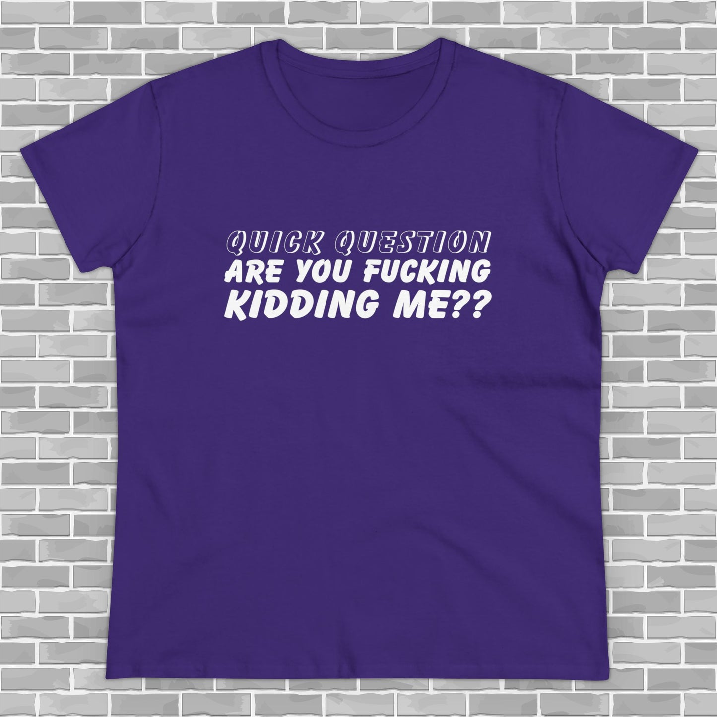 Are You F*ing Kidding Me Women's Tee