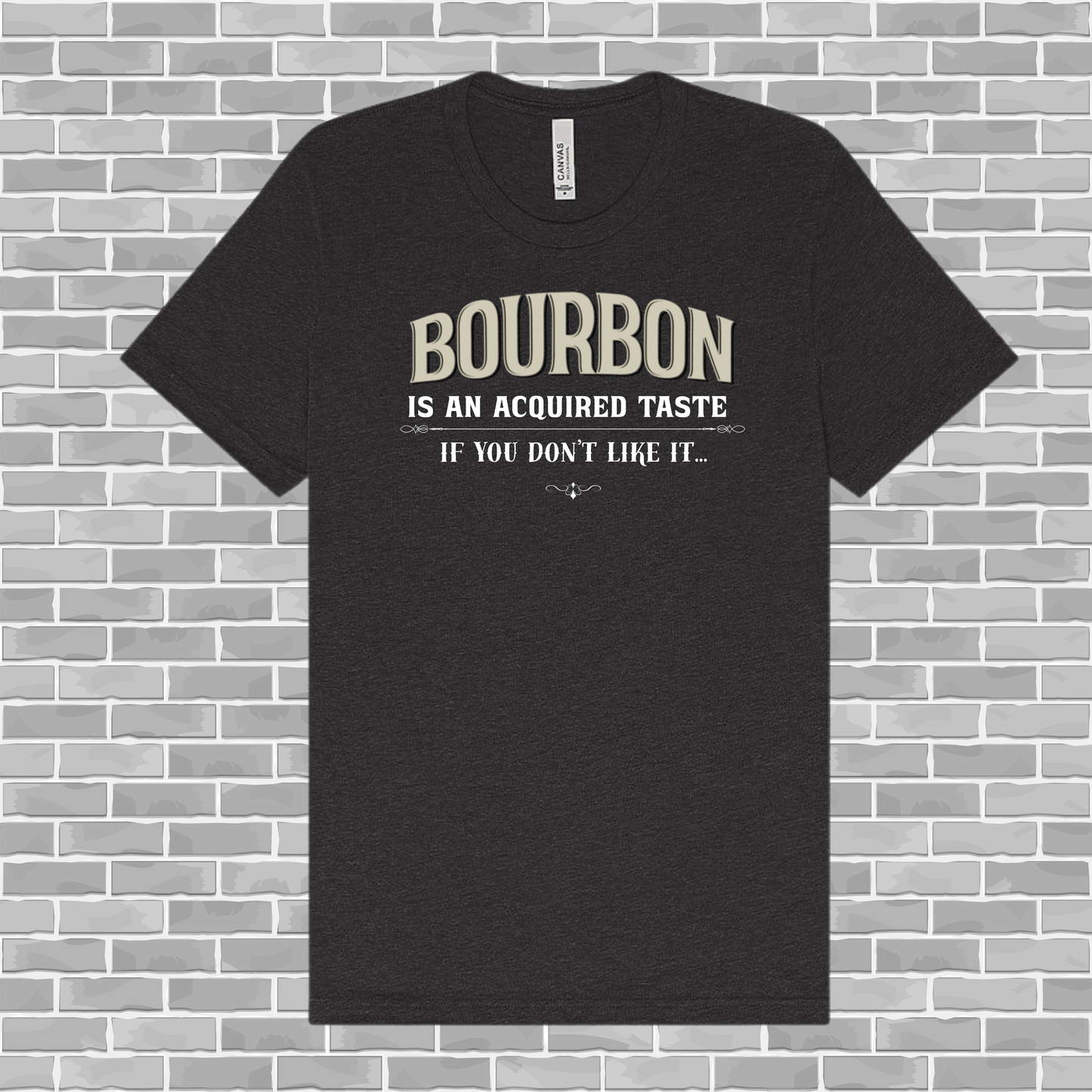 Untamed Chef | "Acquire Some Taste" Bourbon Tee