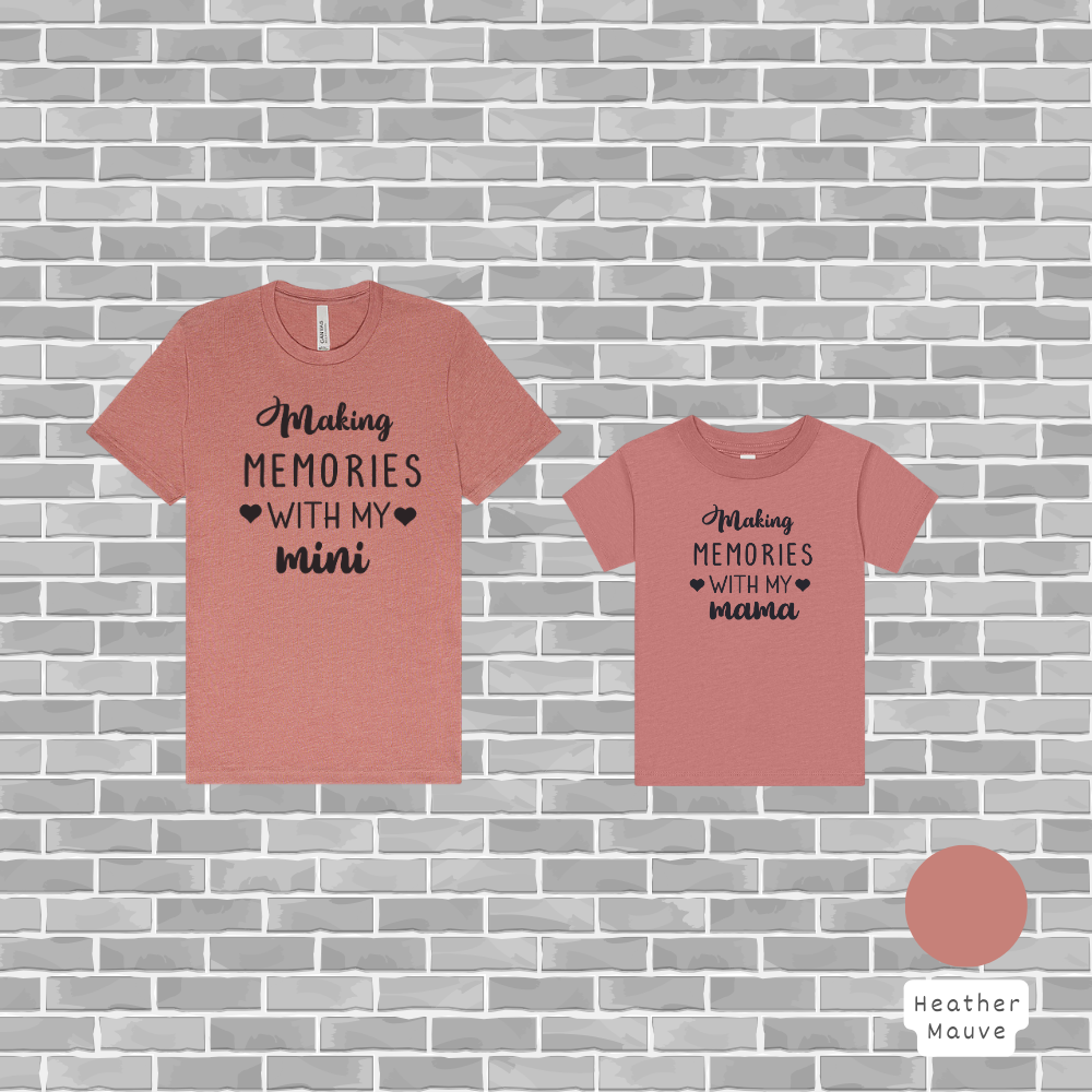 Custom "Making Memories" Matching Set | Personalized Mama & Mini Graphic Tees