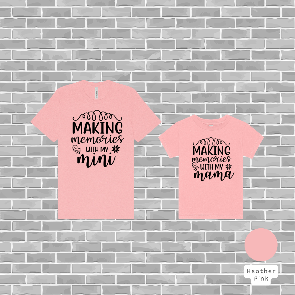 Custom "Making Memories" Matching Set | Personalized Mama & Mini Graphic Tees